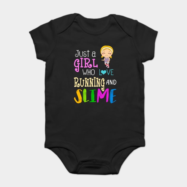 Just A Girl Who Loves Running And Slime Baby Bodysuit by martinyualiso